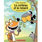 Le corbeau et le renard