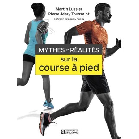 Mythes et réalités sur la course à pieds ( ed. 2019)
