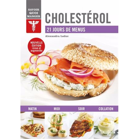 Cholestérol : 21 jours de menus (ed. 2019)  ÉPUISÉ