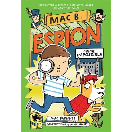 Crime Impossible, Tome 2, Mac B. espion