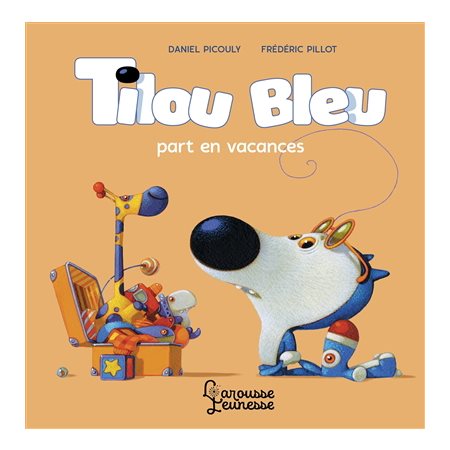 Tilou Bleu part en vacances, Tilou Bleu
