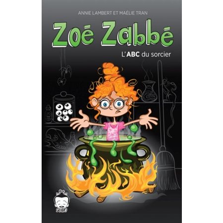 L'ABC du sorcier, Zoé Zabbé