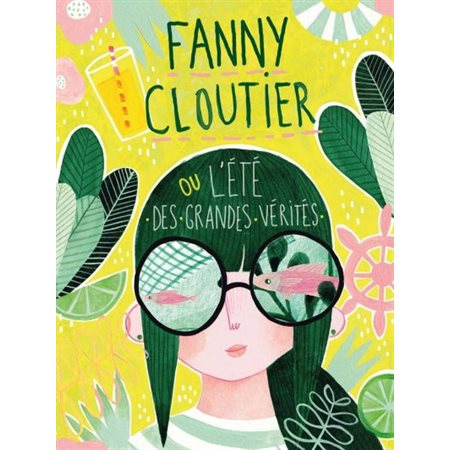 Fanny Cloutier ou l'été des grandes vérités vol. 3 ( Voir nouv. éd. LV841081 )