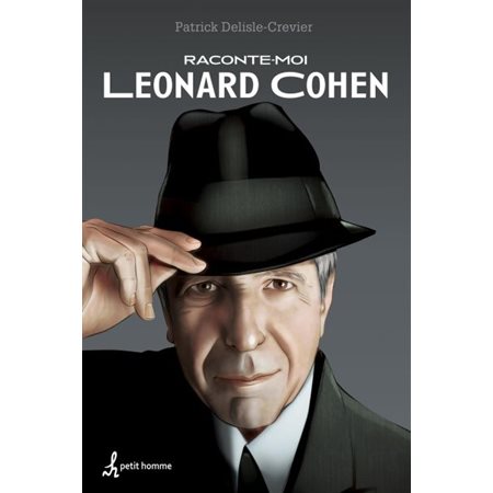 Raconte-moi Leonard Cohen