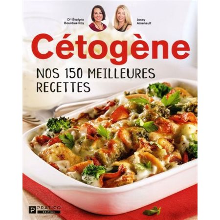 Cétogène: nos 150 meilleures recettes