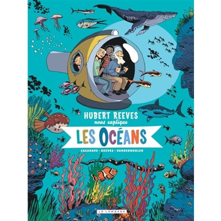 Les océans, Tome 3, Hubert Reeves nous explique