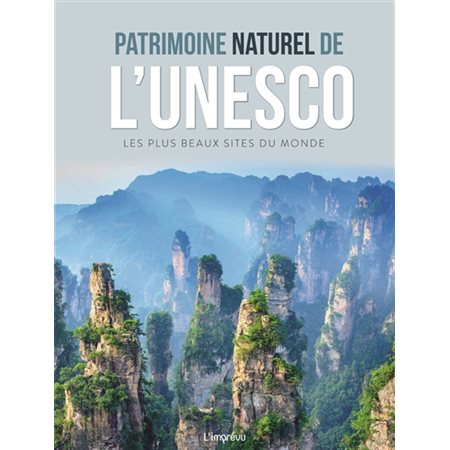 Patrimoine naturel de l'Unesco: les plus beaux sites du monde