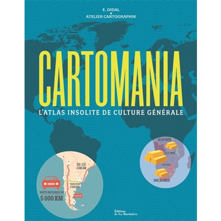 Cartomania: l'atlas insolite de culture générale