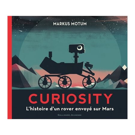 Curiosity: l'histoire d'un rover envoyé sur Mars