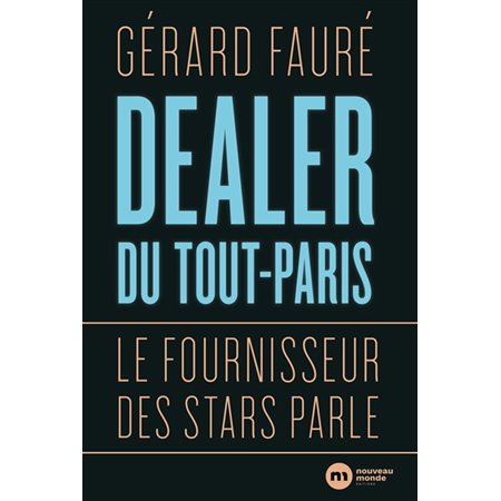 Dealer du Tout-Paris: le fournisseur des stars parle