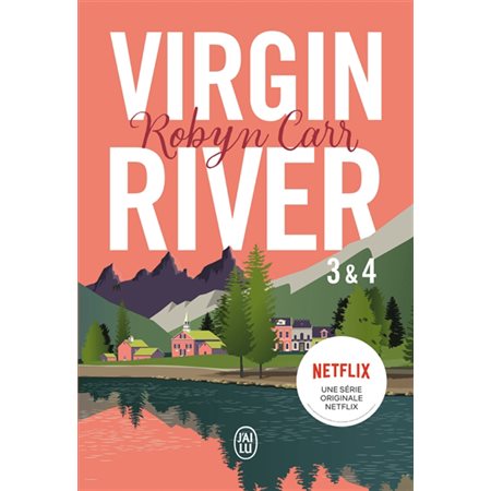 Virgin River, tomes 3 & 4