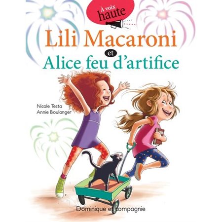 Lili Macaroni et Alice feu d’artifice