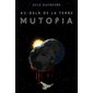 Au-delà de la Terre: Mutoppia