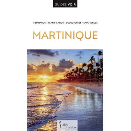 Martinique (Guides Voir 2020)