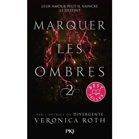 Marquer les ombres, tome 2