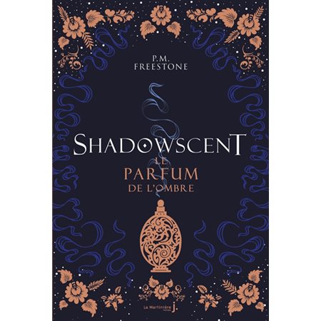 Le parfum de l'ombre, Tome 1, Shadowscent