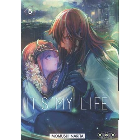 It's my life, tome 5