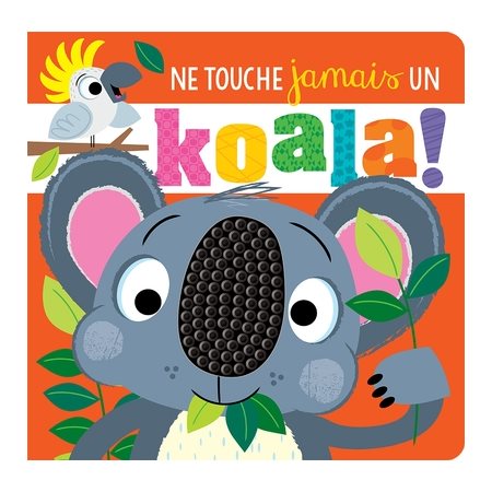 Ne touche jamais un koala