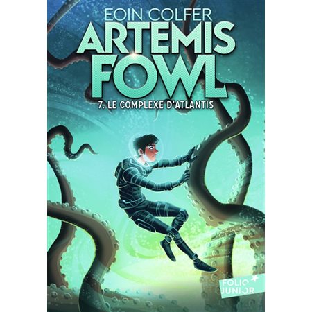 Le complexe d'Atlantis, Tome 7, Artemis Fowl
