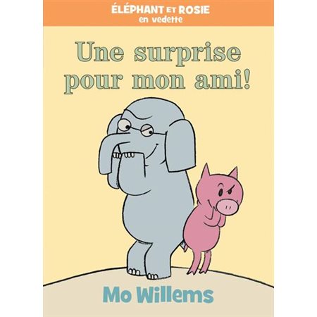 Une surprise pour mon ami!, Éléphant et Rosie
