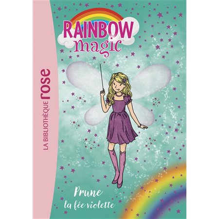 Prune, la fée violette, Tome 7, Rainbow magic