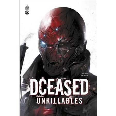 Unkillables, Tome 2, Dceased
