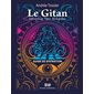 Le Gitan. Cartomancie, tarot, consultation : guide de divination