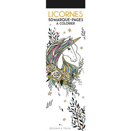 Licornes: 50 marque-pages à colorier