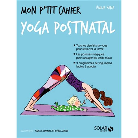 Mon p'tit cahier yoga post-natal