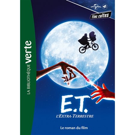E.T. l'extraterrestre, Tome 2, Films cultes Universal (le roman du film)