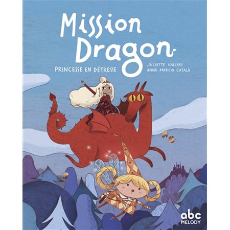 Princesse en détresse, Mission dragon
