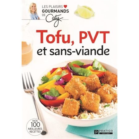 Tofu, PVT et sans viande