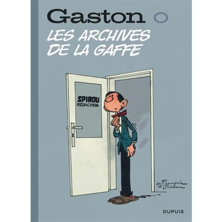 Les archives de la gaffe, Tome 0, Gaston