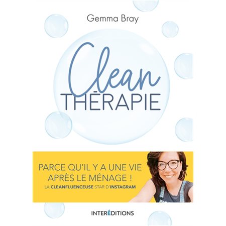 Clean thérapie: parce qu'il y a une vie après le ménage