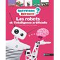 Les robots et l'intelligence artificielle