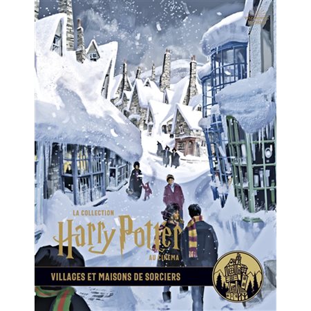 Villages et maisons de sorciers, Tome 10, La collection Harry Potter au cinéma