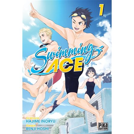 Swimming ace, tome 1