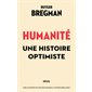 Humanité: une histoire optimiste