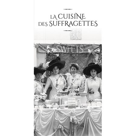 La cuisine des Suffragettes
