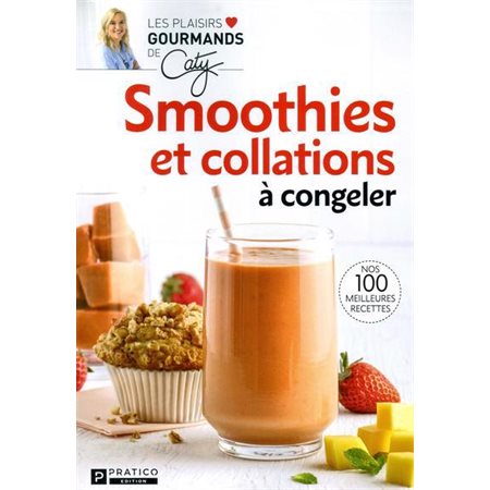 Smoothies et collations a congeler