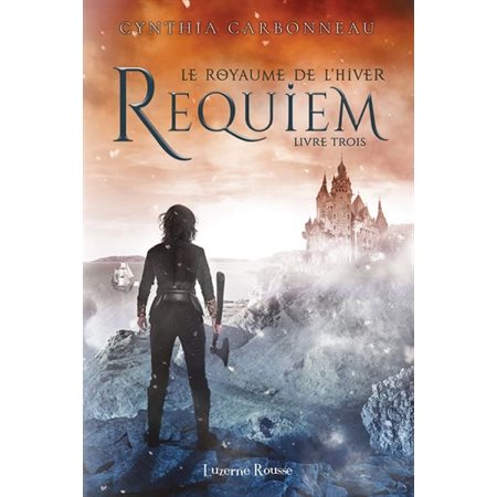 Requiem, Tome 3, Le royaume de l'hiver