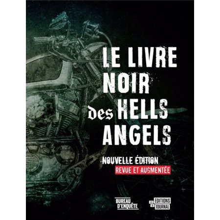 Le livre noir des Hells Angels ( ed. revue et augmentée)