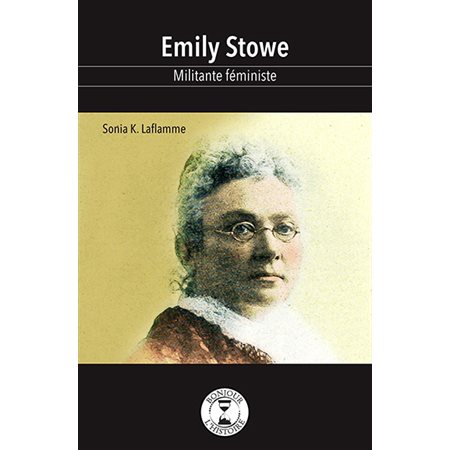 Emily Stowe, militante féministe