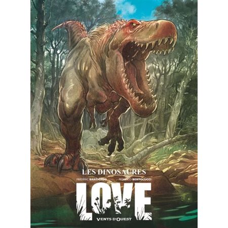 Les dinosaures, Tome 4, Love