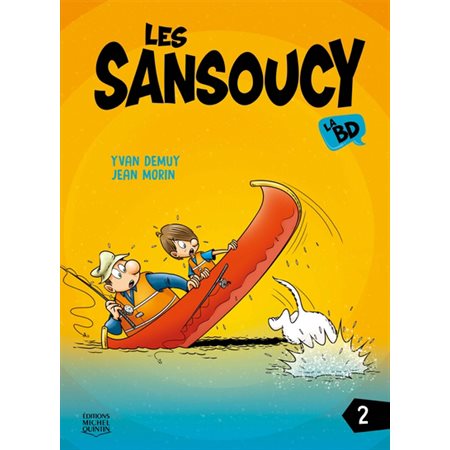 Les Sansoucy, la BD, tome 2