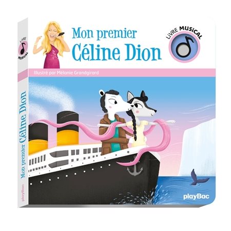 Mon premier Céline Dion: Livre musical