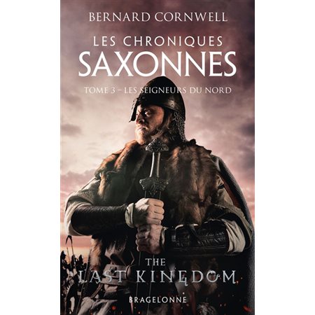Les seigneurs du Nord, Tome 3, Les chroniques saxonnes