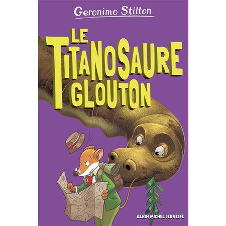 Le titanosaure glouton, tome 4, Sur l'île des derniers dinosaures