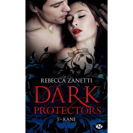 Kane, Tome 5, Dark protectors