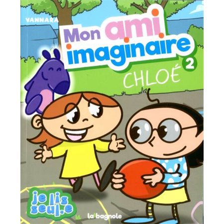 Chloé, tome 2, Mon ami imaginaire
